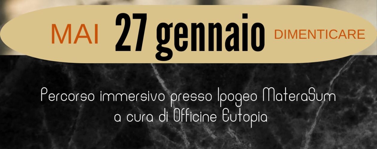 MAI DIMENTICARE &#8211; EVENTO 27 GENNAIO 2024